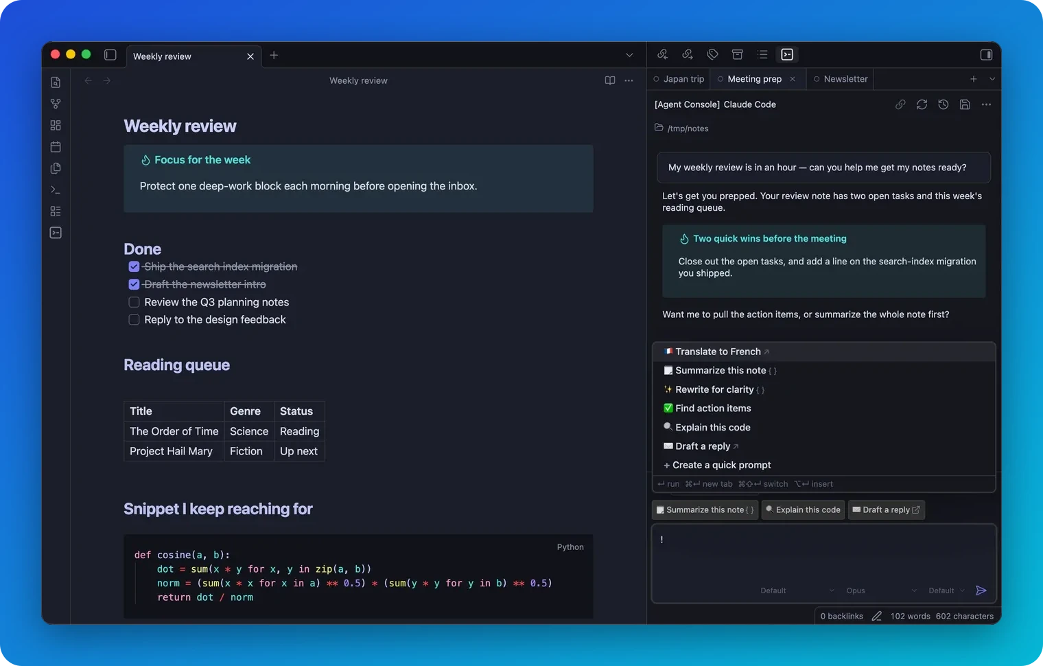 Agent Console beside a note: tabbed sessions, a meeting-prep chat, and the quick-prompt menu open with one-tap prompts