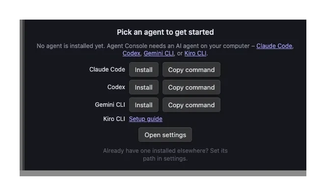 Agent Console first-run panel with no agent installed, listing Claude Code, Codex, Gemini CLI and Kiro CLI with Install and Copy buttons